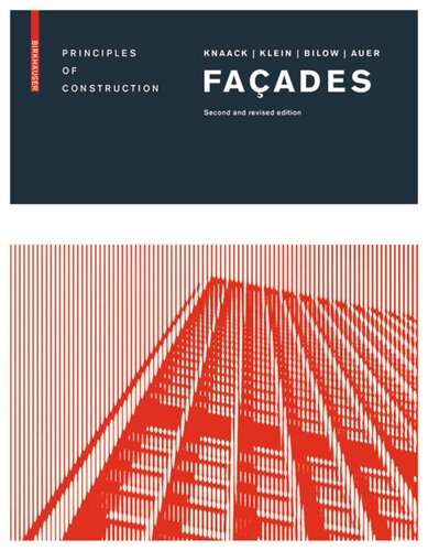 Faades Principles Of Construction 2 Rev Ed Ulrich Knaack Tillmann Klein Marcel Bilow Thomas Auer