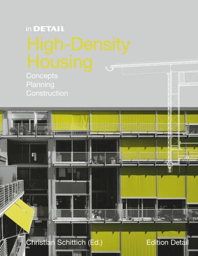 Highdensity Housing Concepts Planning Construction Christian Schittich Editor