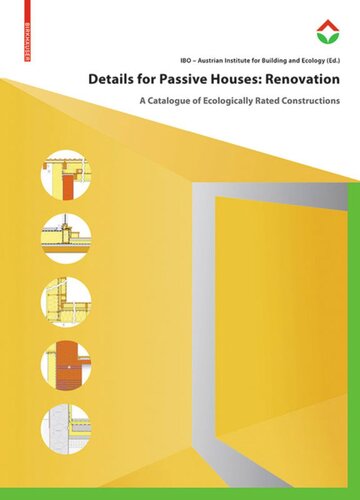 Details For Passive Houses Renovation A Catalogue Of Ecologically Rated Constructions For Renovation Ibo Sterreichisches Institut Fr Baubiologie Und Kologie Editor