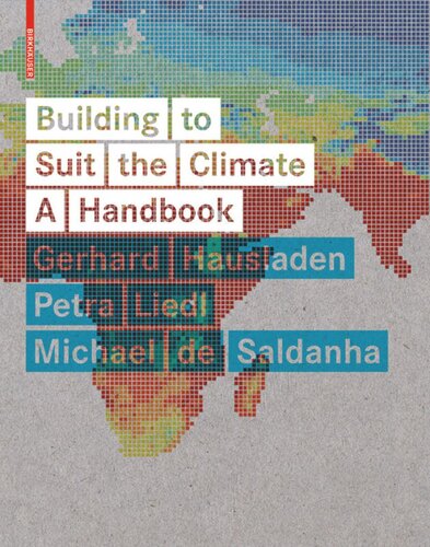 Building To Suit The Climate A Handbook Petra Liedl Gerhard Hausladen Michael De Saldanha