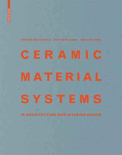 Ceramic Material Systems In Architecture And Interior Design Martin Bechthold