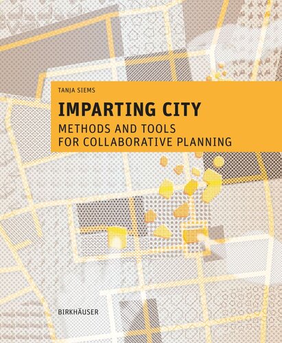 Imparting City Methods And Tools For Collaborative Planning Tanja Siems