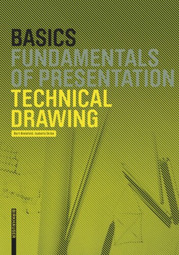 Basics Technical Drawing Bert Bielefeld Isabella Skiba
