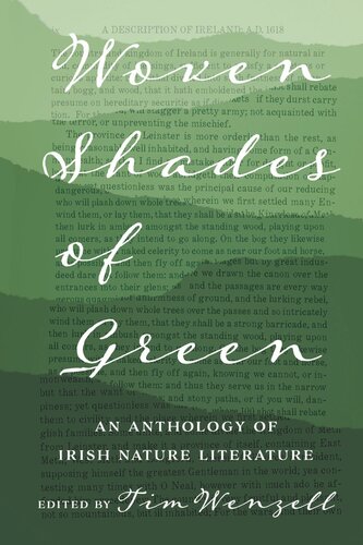 Woven Shades Of Green An Anthology Of Irish Nature Literature Tim Wenzell Editor