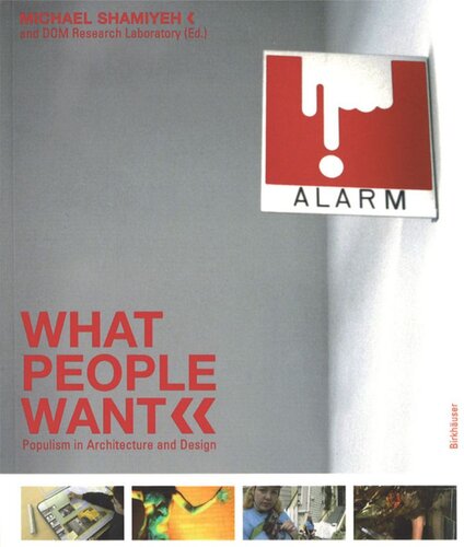 What People Want Populism In Architecture And Design Michael Shamiyeh Editor Dom Research Laboratory Editor