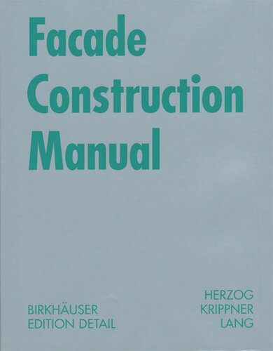Facade Construction Manual Thomas Herzog Roland Krippner Werner Lang