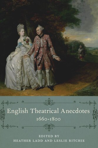 English Theatrical Anecdotes 16601800
