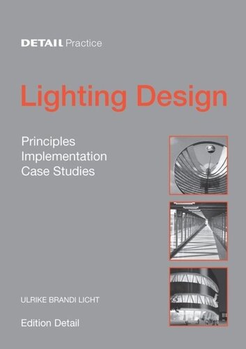 Lighting Design Principles Implementation Case Studies Ulrike Brandi