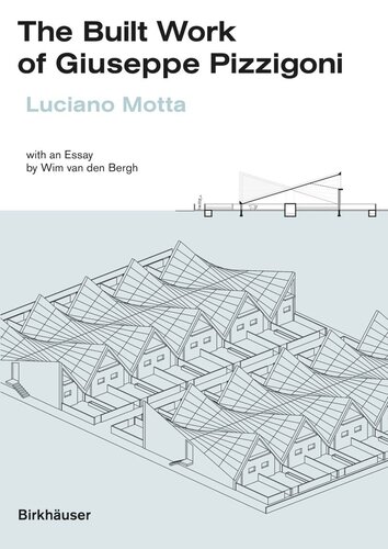 The Built Work Of Giuseppe Pizzigoni 1st Luciano Motta Wim Van Den Bergh