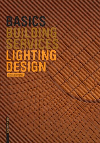 Basics Lighting Design Roman Skowranek Editor Bert Bielefeld Editor