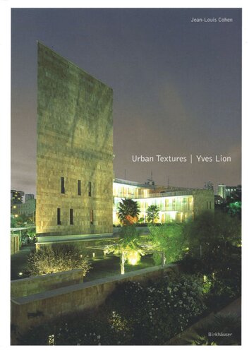 Urban Textures Yves Lion Jeanlouis Cohen