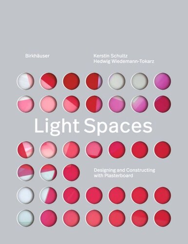 Light Spaces Designing And Constructing With Plasterboard Kerstin Schultz Hedwig Wiedemanntokarz