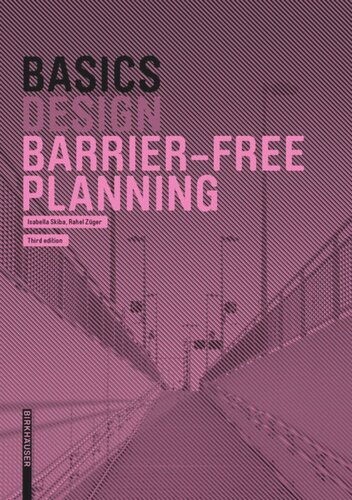 Basics Barrierfree Planning Isabella Skiba Rahel Zger