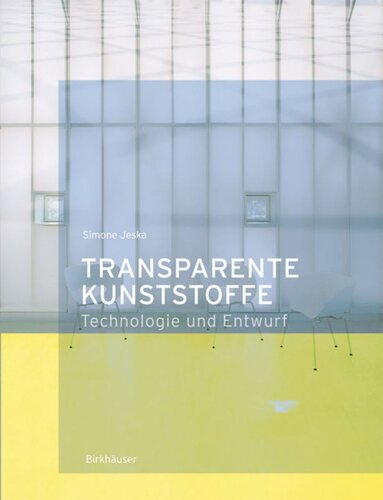 Transparent Plastics Design And Technology Simone Jeska