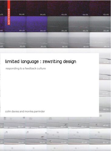 Limited Language Rewriting Design Responding To A Feedback Culture Colin Davies Monika Parrinder