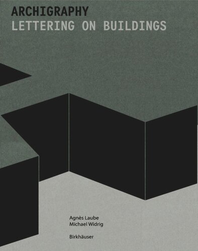 Archigraphy Lettering On Buildings Agns Laube Michael Widrig