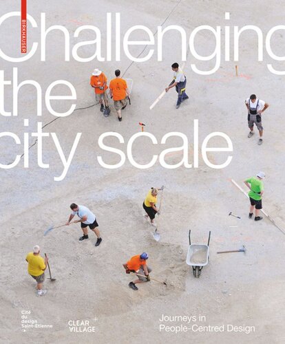 Challenging The City Scale Journeys In Peoplecentred Design Cit Du Design Editor Clear Village Editor