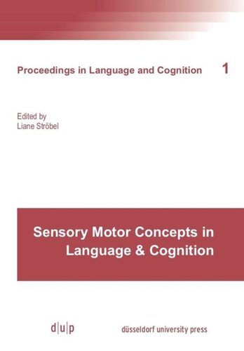 Sensory Motor Concepts In Language And Cognition Liane Strbel Editor