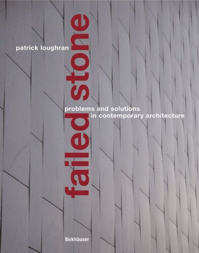 Failed Stone Problems And Solutions With Concrete And Masonry Patrick Loughran