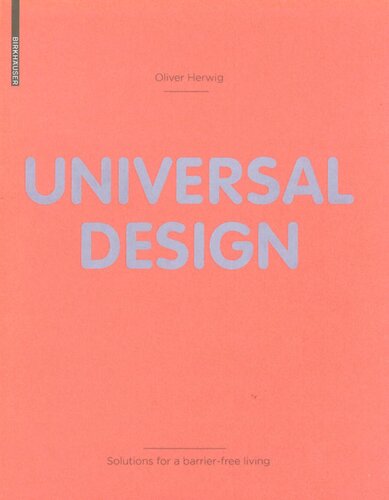 Universal Design Solutions For A Barrierfree Living Oliver Herwig