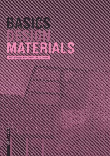 Basics Materials Manfred Hegger Hans Drexler Martin Zeumer