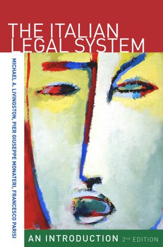 The Italian Legal System An Introduction Second Edition Michael A Livingston Pier Giuseppe Monateri Francesco Parisi