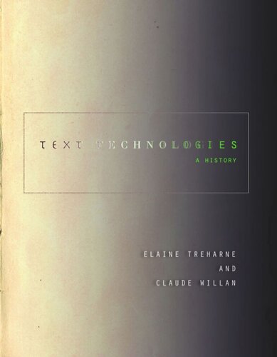 Text Technologies A History Elaine Treharne Claude Willan