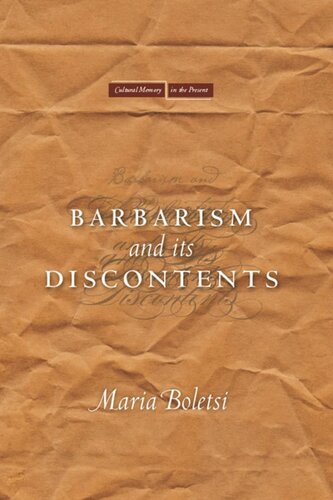 Barbarism And Its Discontents Maria Boletsi
