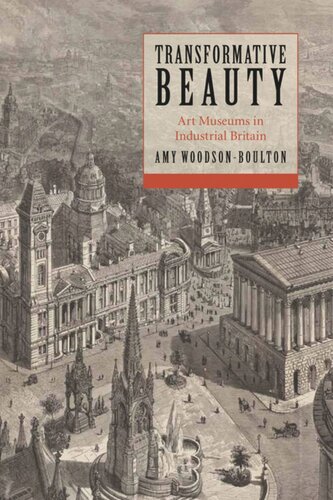 Transformative Beauty Art Museums In Industrial Britain Amy Woodsonboulton