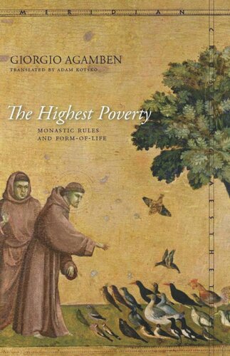 The Highest Poverty Monastic Rules And Formoflife Giorgio Agamben
