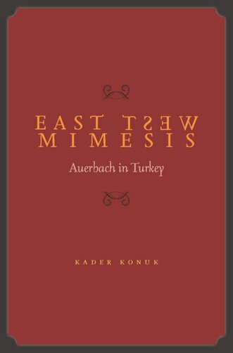 East West Mimesis Auerbach In Turkey Kader Konuk Victoria Holbrook