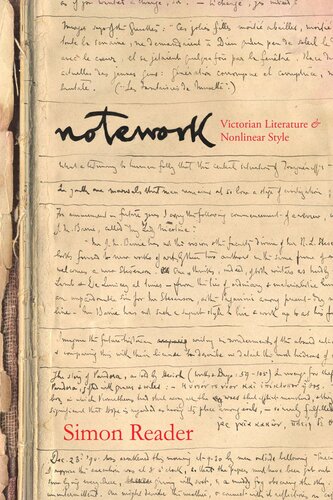 Notework Victorian Literature And Nonlinear Style Simon Reader