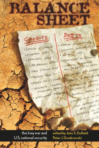 Balance Sheet The Iraq War And Us National Security John S Duffield Peter J Dombrowski