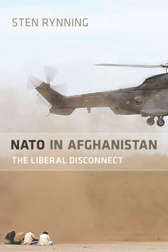 Nato In Afghanistan The Liberal Disconnect Sten Rynning