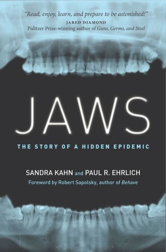 Jaws The Story Of A Hidden Epidemic Sandra Kahn Paul R Ehrlich