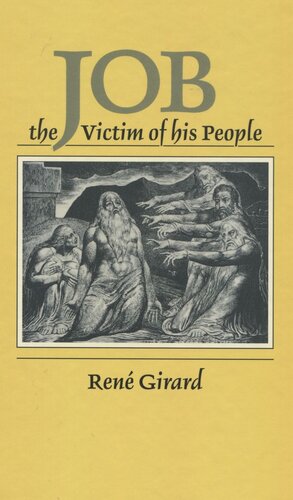 Job The Victim Of His People Ren Girard
