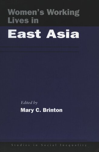 Womens Working Lives In East Asia Mary C Brinton Editor