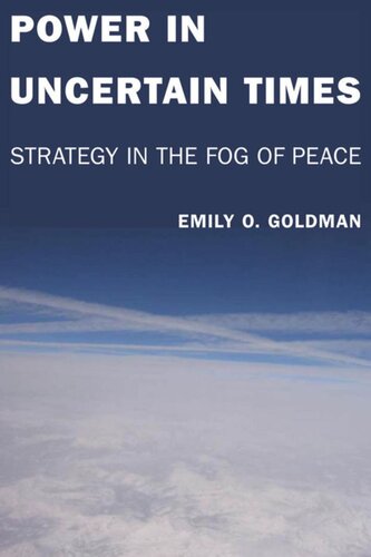Power In Uncertain Times Strategy In The Fog Of Peace Emily Goldman
