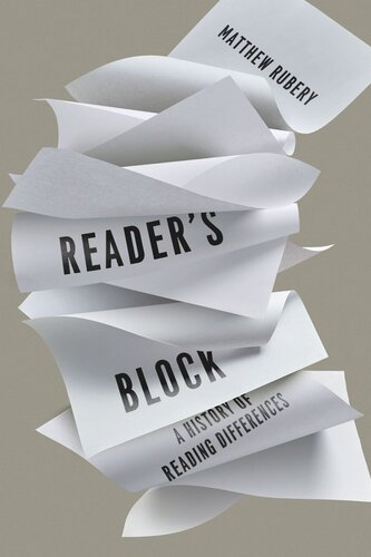 Readers Block A History Of Reading Differences Matthew Rubery