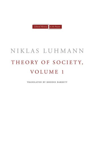 Theory Of Society Volume 1 Niklas Luhmann Rhodes Barrett