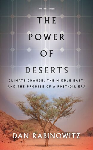 The Power Of Deserts Climate Change The Middle East And The Promise Of A Postoil Era Dan Rabinowitz