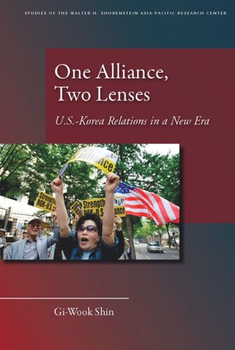 One Alliance Two Lenses Uskorea Relations In A New Era Giwook Shin