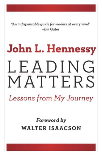 Leading Matters Lessons From My Journey John L Hennessy Walter Isaacson