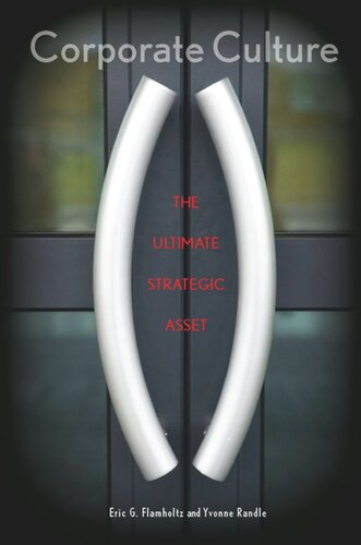 Corporate Culture The Ultimate Strategic Asset Eric Flamholtz Yvonne Randle