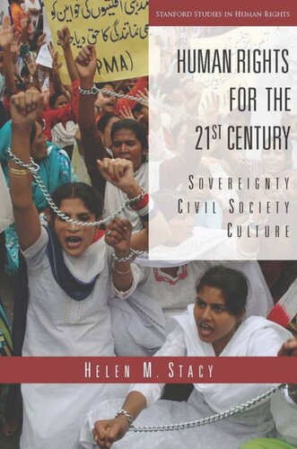 Human Rights For The 21st Century Sovereignty Civil Society Culture Helen M Stacy