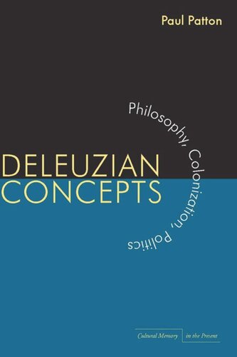 Deleuzian Concepts Philosophy Colonization Politics Paul Patton
