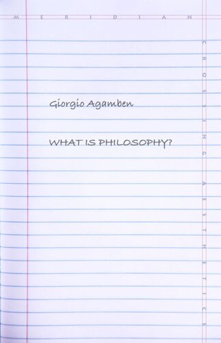 What Is Philosophy Giorgio Agamben Lorenzo Chiesa
