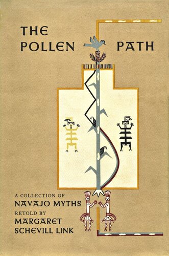 The Pollen Path A Collection Of Navajo Myths Retold By Margaret Schevill Link Margaret Schevill Link Joseph L Henderson