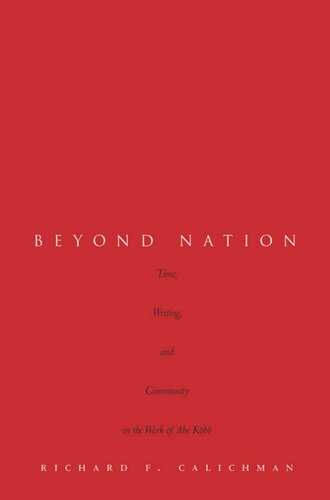 Beyond Nation Time Writing And Community In The Work Of Abekb Richard Calichman