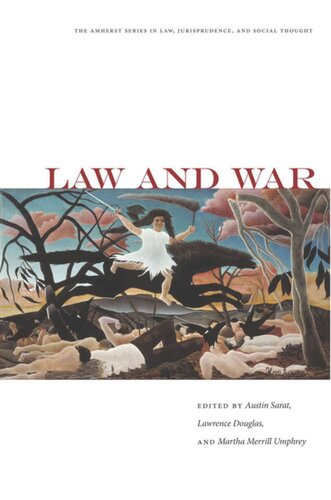 Law And War Austin Sarat Editor Lawrence Douglas Editor Martha Merrill Umphrey Editor